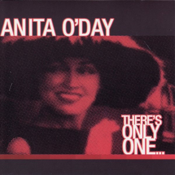 Anita O'Day There's Only One..., 2007