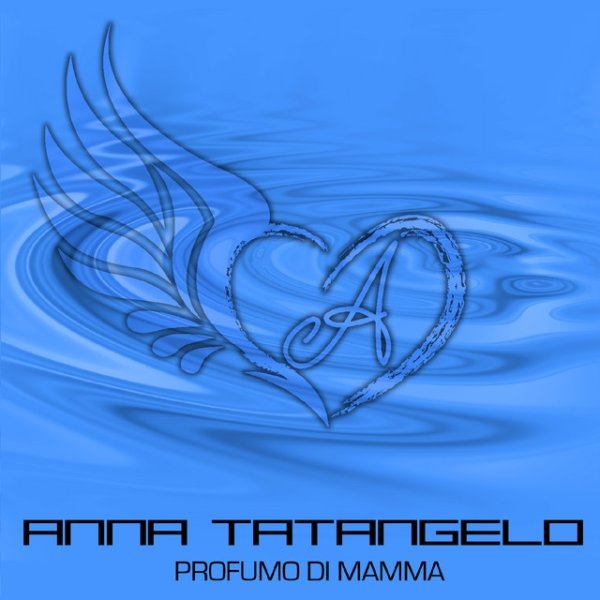 Album Anna Tatangelo - Profumo di mamma