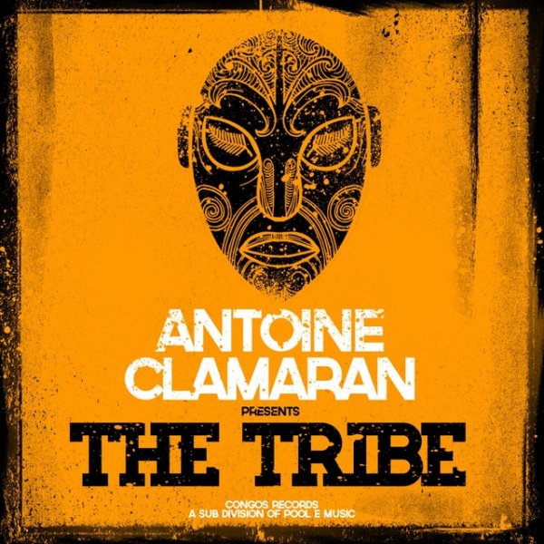 Album Antoine Clamaran - The Tribe