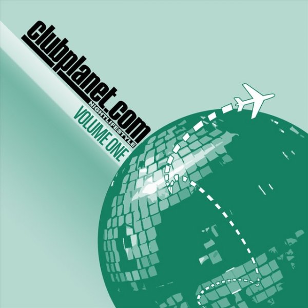 Clubplanet Volume 1 - album