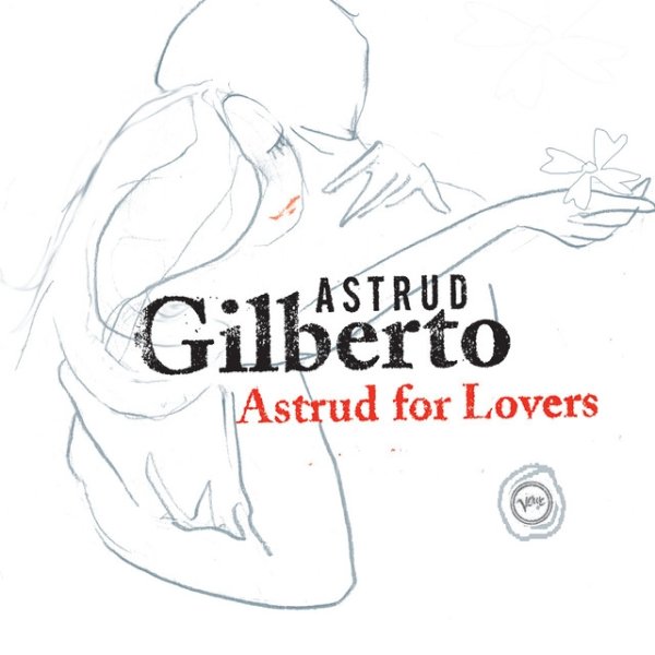 Astrud Gilberto Astrud For Lovers, 2004