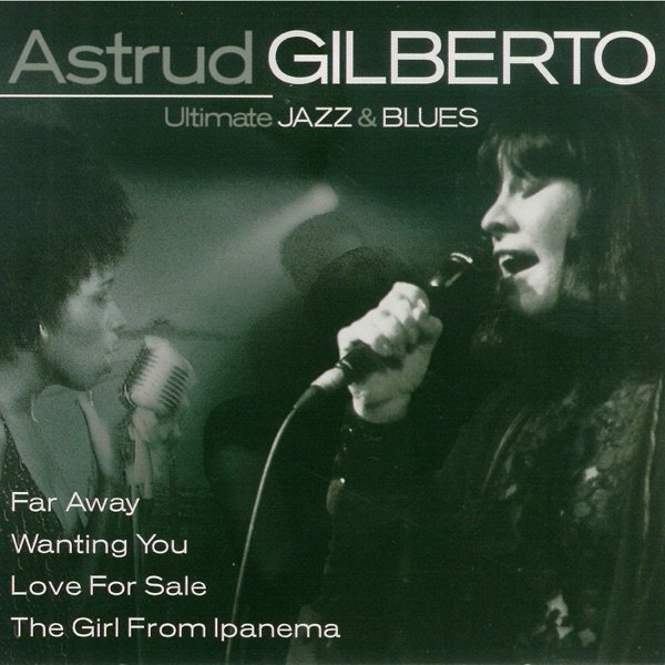 Album Astrud Gilberto - Ultimate Jazz & Blues