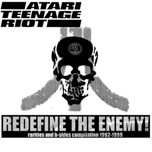 Album Atari Teenage Riot - Redefine the Enemy