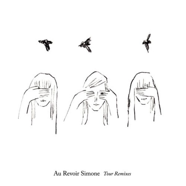 Album Au Revoir Simone - Tour Remixes