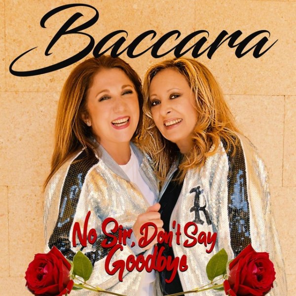 Album Baccara - No Sir, Don’t Say Goodbye
