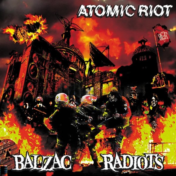 Album Balzac - ATOMIC RIOT