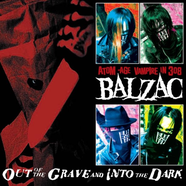 Album Balzac - Out of the Grave and Into the Dark
