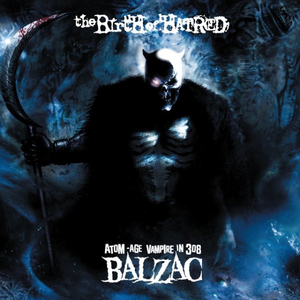 Album Balzac - The Birth Of Hatred