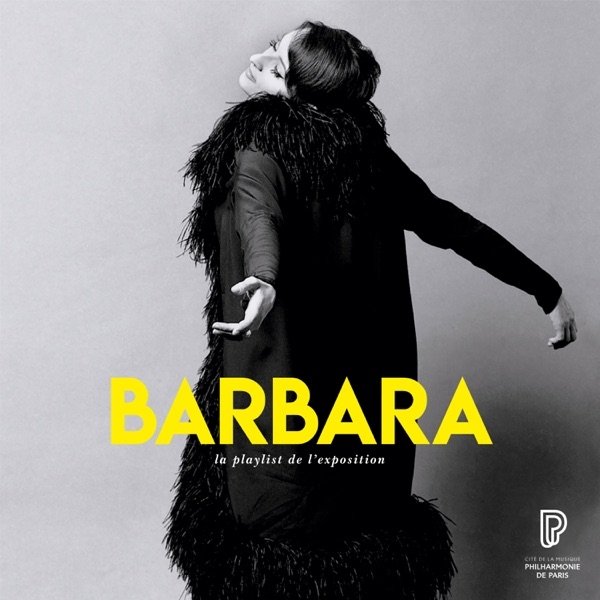 Barbara, la playlist de l'exposition - album