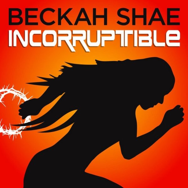 Album Beckah Shae - Incorruptible