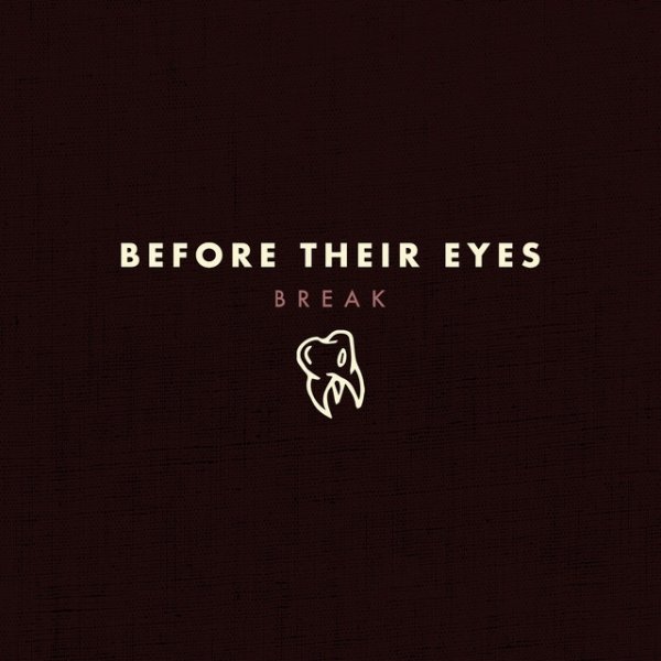 Album Before Their Eyes - Break