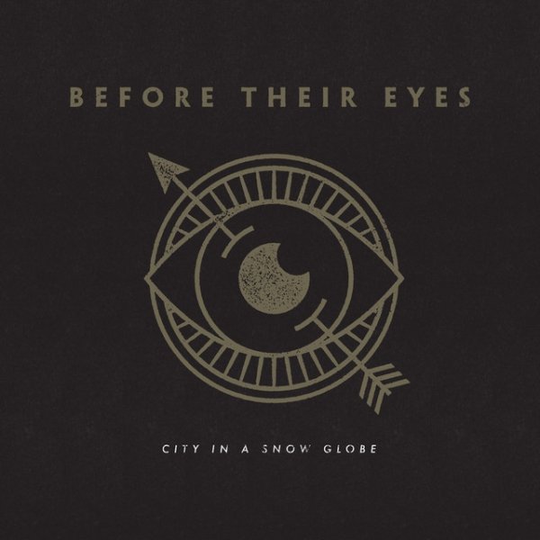 Album Before Their Eyes - City in a Snow Globe