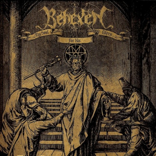 Album Behexen - My Soul for His Glory