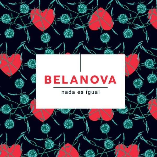 Album Belanova - Nada Es Igual