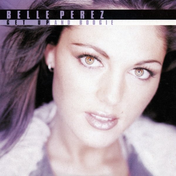 Album Belle Perez - Get up and Boogie