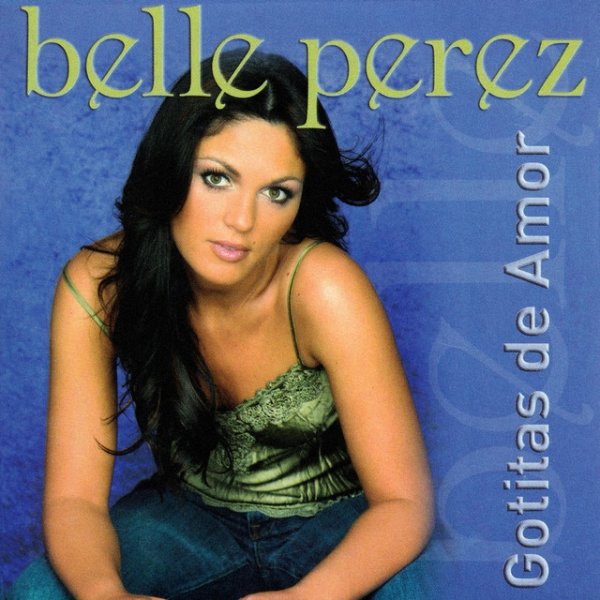 Album Belle Perez - Gotitas de Amor