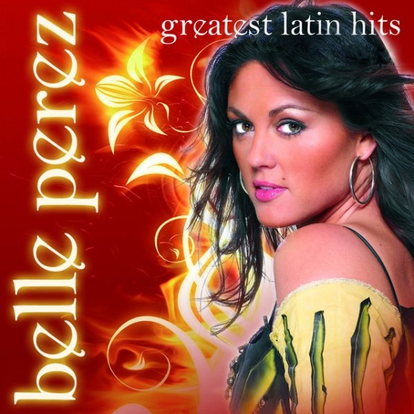Album Belle Perez - Greatest Latin Hits