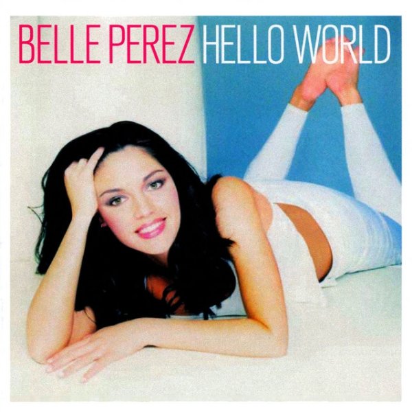 Album Belle Perez - Hello World