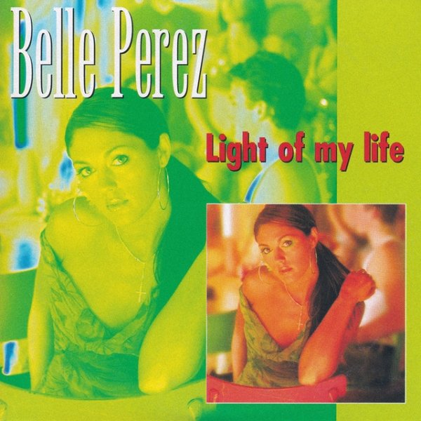 Album Belle Perez - Light of My Life