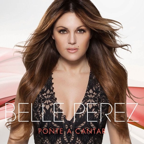 Album Belle Perez - Ponte A Cantar