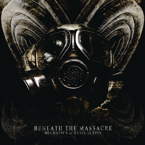 Album Beneath the Massacre - Mechanics of Dysfunction