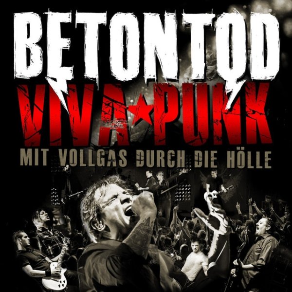 Album Betontod - Viva Punk - Mit Vollgas Durch Die Hölle
