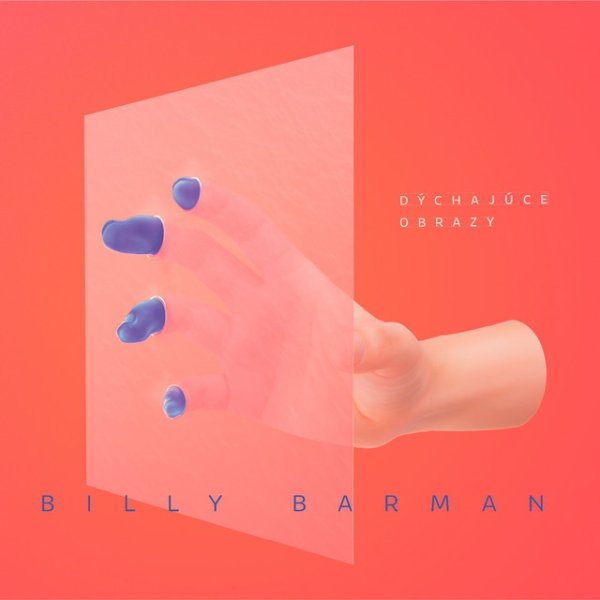 Album Billy Barman - Dýchajúce obrazy