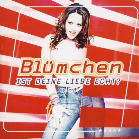 Blümchen Ist Deine Liebe Echt?, 2000