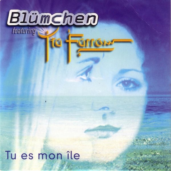 Album Blümchen - Tu Es Mon Ile