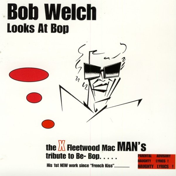 Bob Welch Looks At Bop Album 