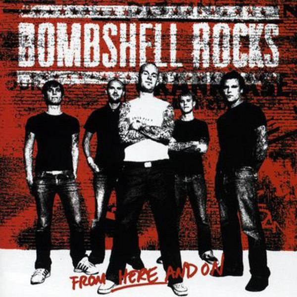 Album Bombshell Rocks - From Here And On
