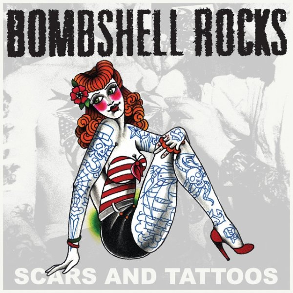 Album Bombshell Rocks - Scars And Tattoos