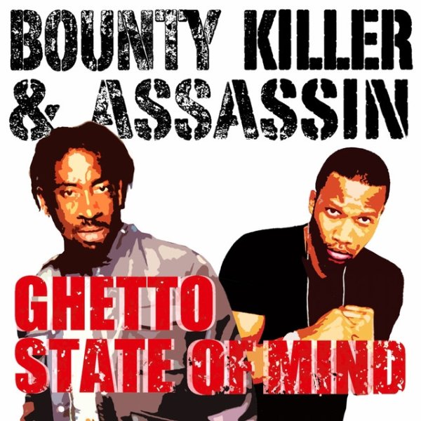 Album Bounty Killer - Ghetto State of Mind