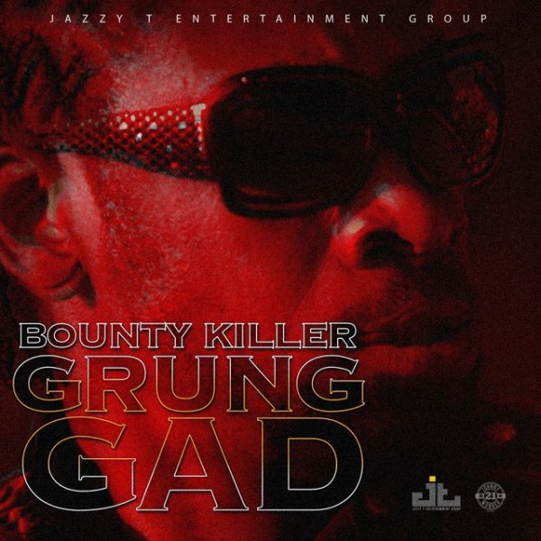 Album Bounty Killer - Grung Gad