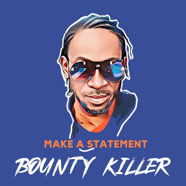 Album Bounty Killer - Make A Statement