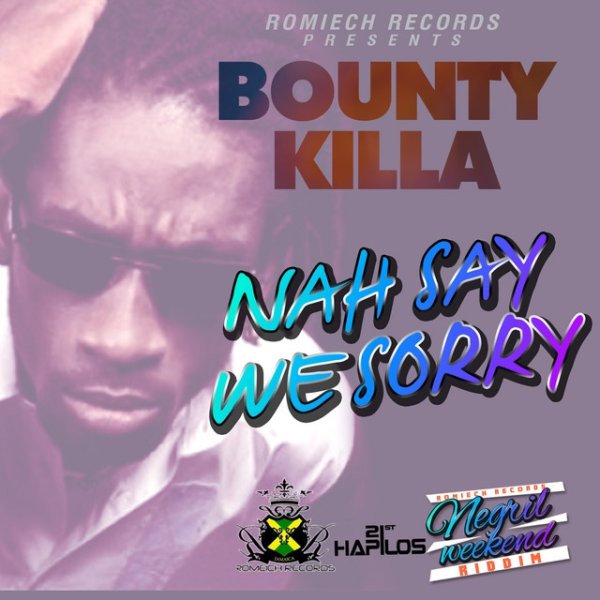 Album Bounty Killer - Nah Say We Sorry