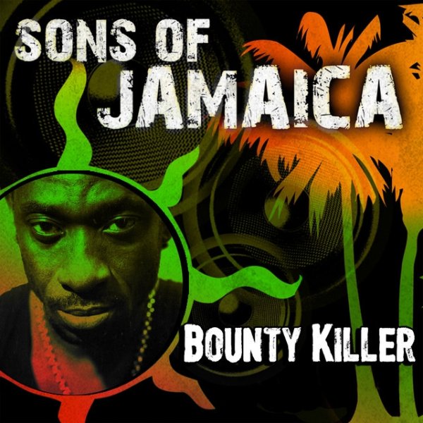 Album Bounty Killer - Sons Of Jamaica