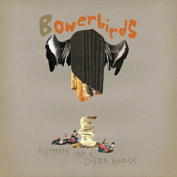 Album Bowerbirds - Hymns For a Dark Horse