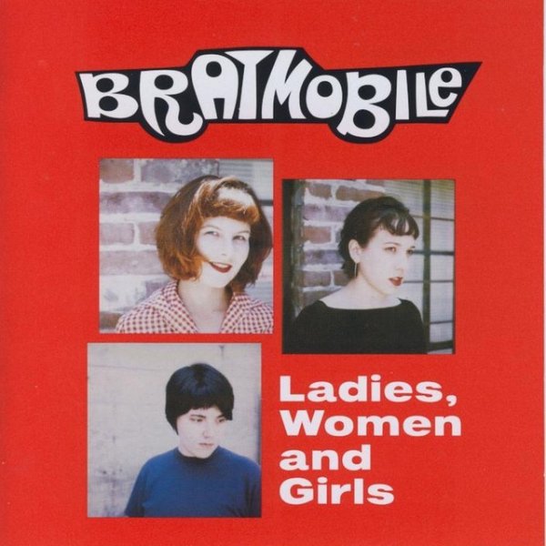 Album Bratmobile - Ladies, Women and Girls