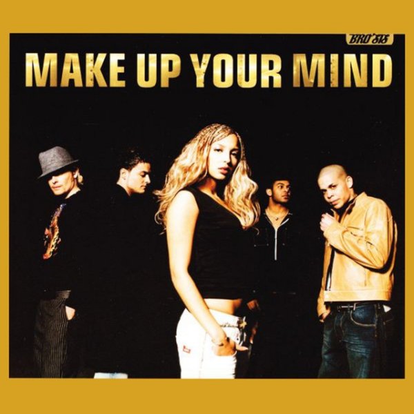 Make Up Your Mind - album