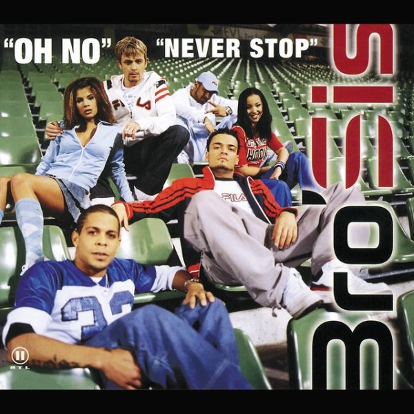 Bro'Sis Oh No / Never Stop, 2003