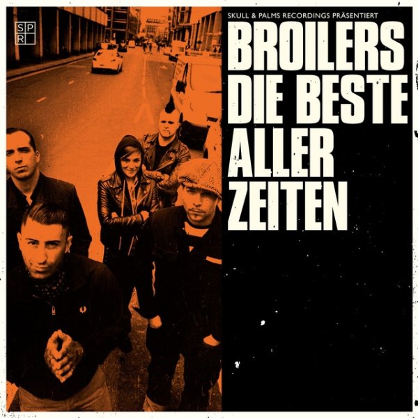 Album Broilers - Die Beste aller Zeiten