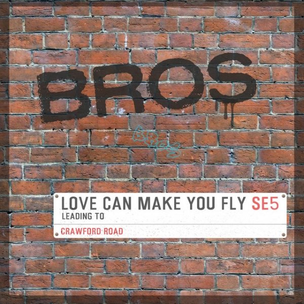 Album Bros - Love Can Make You Fly