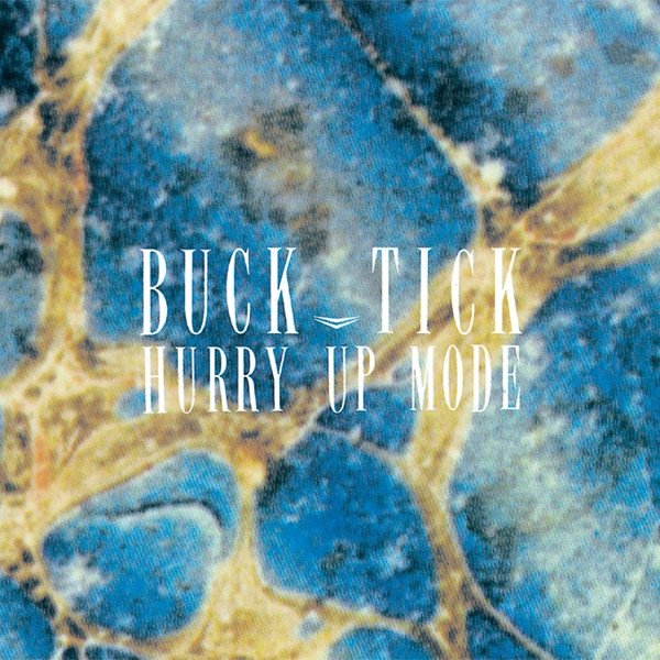 Album BUCK-TICK - HURRY UP MODE