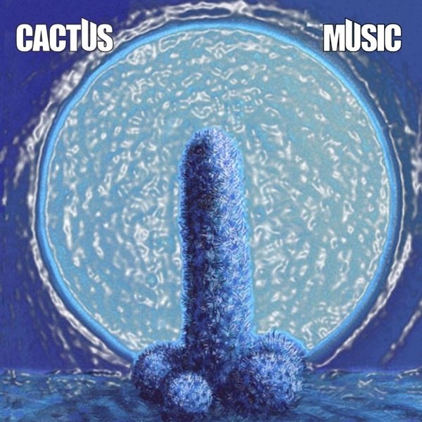 Cactus Music Album 
