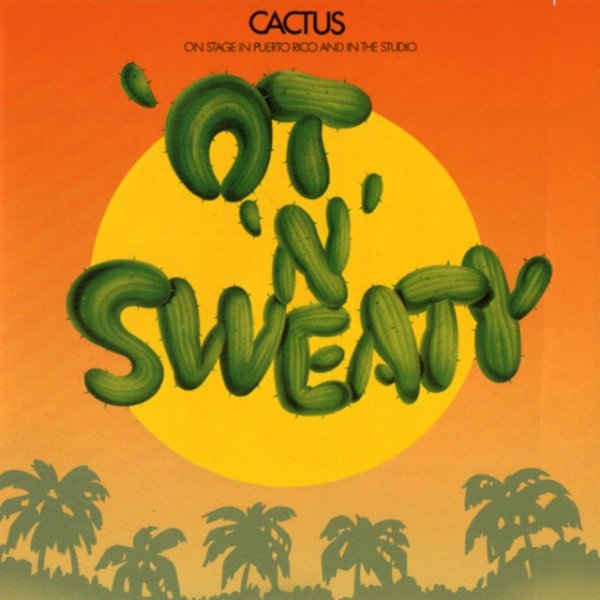 'Ot 'N' Sweaty - album