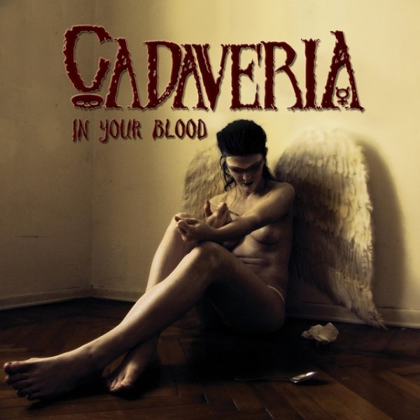 Album Cadaveria - In Your Blood
