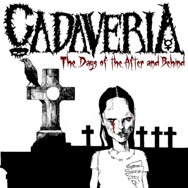 Album Cadaveria - The Days of the After and Behind