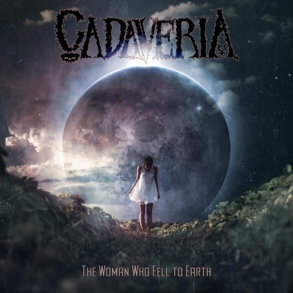 Album Cadaveria - The Woman Who Fell to Earth