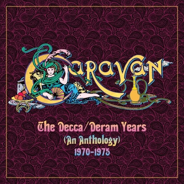 Album Caravan - The Decca / Deram Years (An Anthology) 1970 - 1975